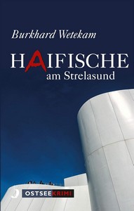 Burkhard Wetekam   Haifische am Strelasund jpg