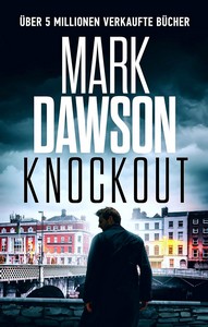 Mark Dawson   Knockout   John Milton 22 jpg