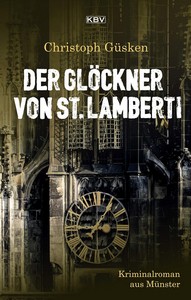 Christoph Güsken   Der Glöckner von St  Lamberti   Ex Hauptkommissar Niklas De Jong 4 jpg
