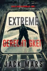 Jack Mars   Extreme Gerechtigkeit   Axel Strike 1 jpg