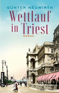 Günter Neuwirth   Wettlauf in Triest   Inspector Bruno Zabini 5 jpg
