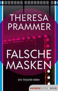 Theresa Prammer   Falsche Masken   Ein Theater Krimi   Lorenz und Brehm 3 jpg