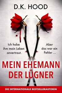 D K  Hood   Mein Ehemann der Lügner jpg