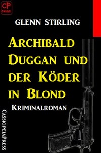 Glenn Stirling   Archibald Duggan und der Köder in Blond jpg