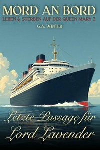 G  A  Winter   Letzte Passage für Lord Lavender   Mord an Bord 1 jpg