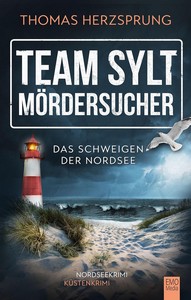 Thomas Herzsprung   Team Sylt   Mördersucher   Das Schweigen der Nordsee   Fischer   Kalkhoff 1 jpg