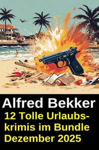 12 Tolle Urlaubskrimis im Bundle Dezember 2025 jpg