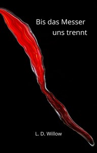 L  D  Willow   Bis das Messer uns trennt jpg