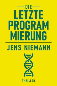 Jens Niemann   Die letzte Programmierung jpg