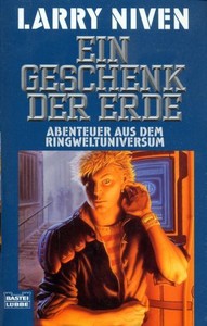 Larry Niven   Ein Geschenk der Erde   Ringwelt 9 jpg