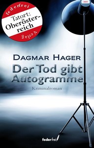 Dagmar Hager   Der Tod gibt Autogramme jpg