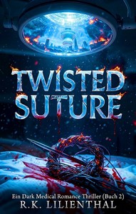 R K  Lilienthal   Twisted Suture   The Voss Legacy 2 jpg