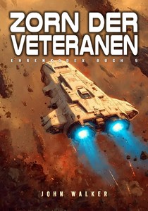 John Walker   Zorn der Veteranen   Ehrenkodex 5 jpg