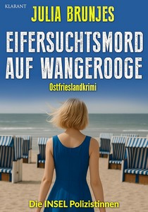 Julia Brunjes   Eifersuchtsmord auf Wangerooge   Die INSEL Polizistinnen 18 jpg