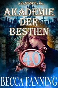 Becca Fanning   Akademie der Bestien 40 jpg