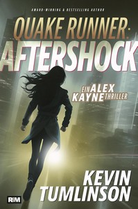 Kevin Tumlinson   Quakerunner   Aftershock   Alex Kayne 4 jpg