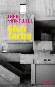 Thea Mantwill   Glühfarbe jpg