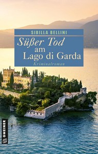 Sibilla Bellini   Süßer Tod am Lago di Garda   Profilerin Ricarda Antonini 1 jpg