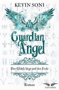 Kevin Soni   Guardian Angel   Das Glück liegt auf der Erde jpg