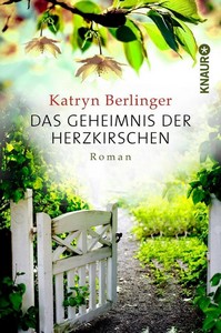 Katryn Berlinger   Das Geheimnis der Herzkirschen jpg