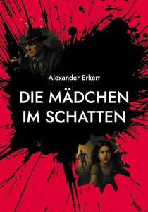 Alexander Erkert   Die Mädchen im Schatten jpg