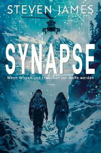 Steven James   Synapse   Wenn Wissen und Erwachen zur Waffe werden jpg