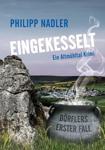 Philipp Nadler   Eingekesselt   Dörflers erster Fall jpg