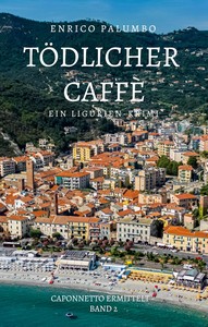 Enrico Palumbo   Tödlicher Caffè   Caponnetto ermittelt 2 jpg
