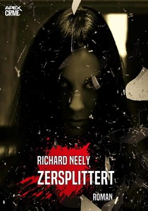 Richard Neely   Zersplittert jpg