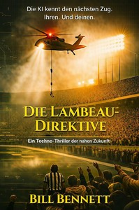 Bill Bennett   Die Lambeau Direktive   Ein Mystery Thriller mit Ava Martinez 3 jpg