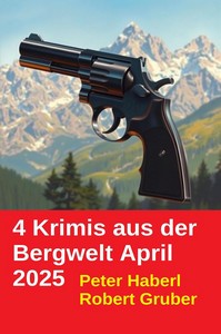 4 Krimis aus der Bergwelt April 2025 jpg