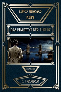 C J  Gordon   Das Phantom der Themse   1920er Jahre   Lupo Grasso 6 jpg