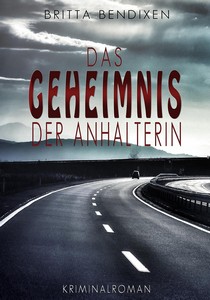 Britta Bendixen   Das Geheimnis der Anhalterin   Andresen   Weichert 3 jpg