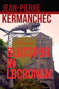 Jean Pierre Kermanchec   Blutspur in Locronan jpg