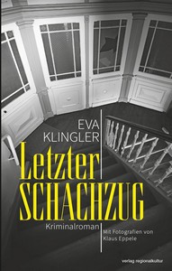 Eva Klingler   Letzter Schachzug jpg