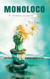 Susann Blum   Monoloco   Neun Menschen  ein verrückter Zufall jpg