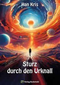 Kris Han   Sturz durch den Urknall jpg