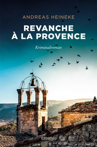 Andreas Heineke   Revanche à la Provence   Pascal Chevrier 5 jpg