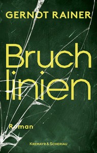 Gernot Rainer   Bruchlinien jpg