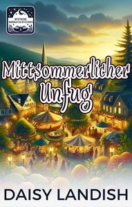 Daisy Landish   Mittsommerlicher Unfug   Mystische Mondhafen Mysterien 5 jpg