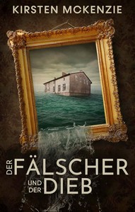 Kirsten McKenzie   Der Fälscher und der Dieb jpg