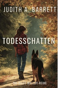 Judith A  Barrett   Todesschatten   Die Riley Malloy Reihe 4 jpg