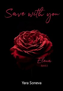 Yara Soneva   Save with you 2   Elena jpg
