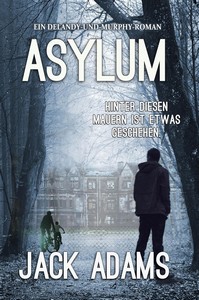 Jack Adams   Asylum   Delaney and Murphy 1 jpg