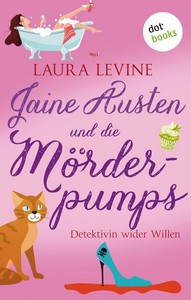 Laura Levine   Jaine Austen und die Mörderpumps   Detektivin wider Willen jpg