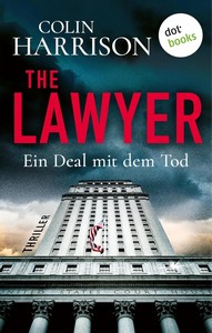 Colin Harrison   The Lawyer   Ein Deal mit dem Tod jpg