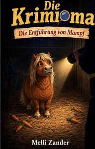 Melli Zander   Die Krimioma   Die Entführung von Mampf jpg