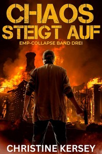 Christine Kersey   Chaos Steigt Auf   EMP Collapse Band 3 jpg