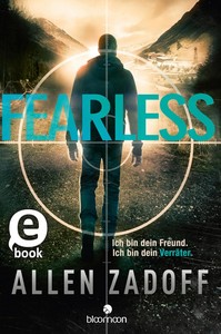 Allen Zadoff   Fearless   Ich bin dein Freund  Ich bin dein Verräter    Boy Nobody 2 jpg