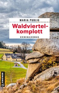Maria Publig   Waldviertelkomplott   PR Agentin Walli Winzer 8 jpg